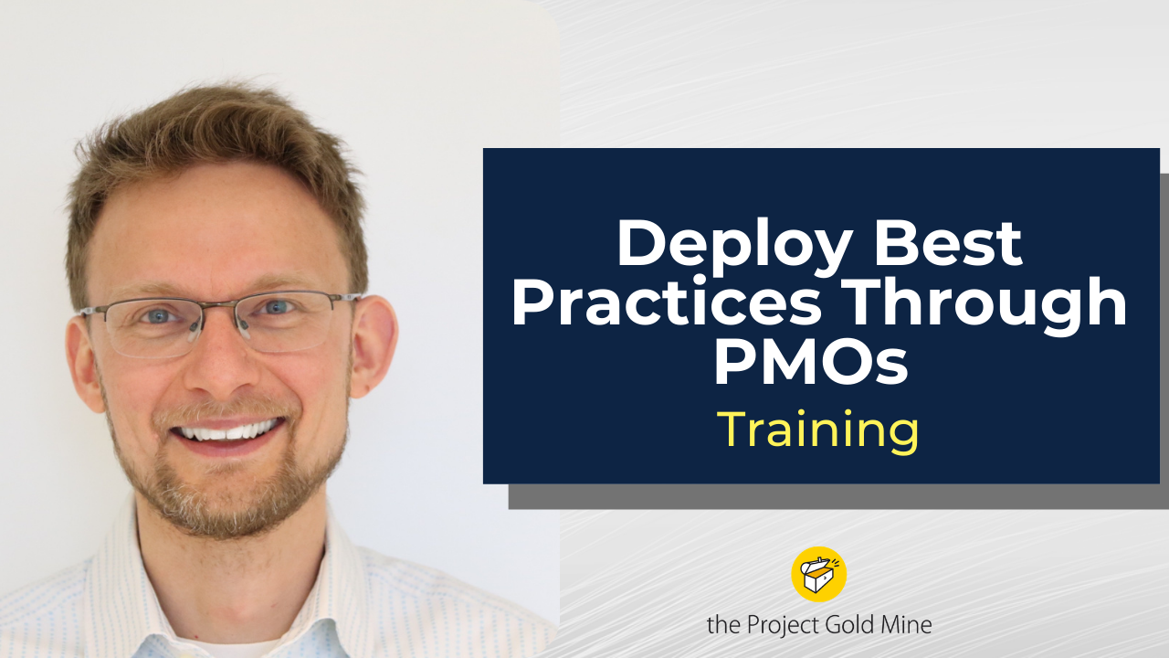 Deploy Best Practices through PMOs