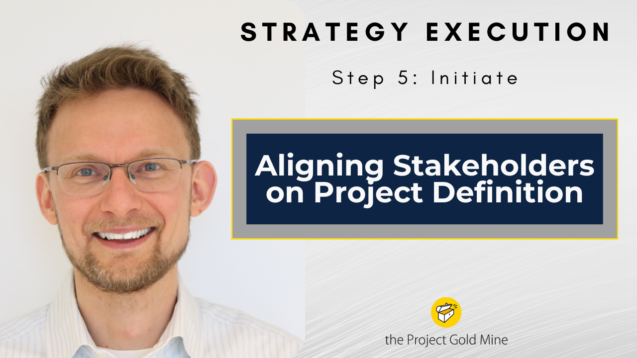 Aligning Stakeholders on Project Definition